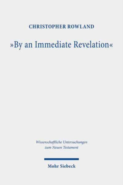 "By an Immediate Revelation": Studies in Apocalypticism, its Origins and Effects