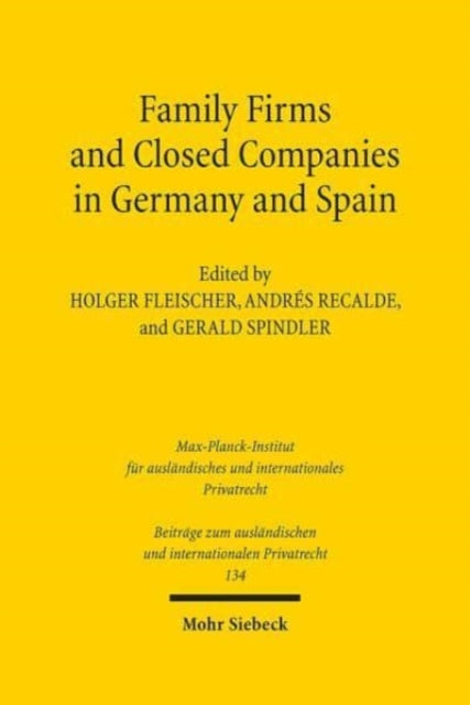 Family Firms and Closed Companies in Germany and Spain