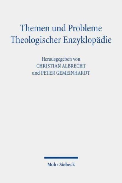 Themen und Probleme Theologischer Enzyklopädie: