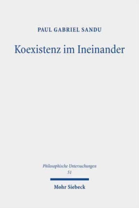 Koexistenz im Ineinander: Eine problemgeschichtliche Analyse der Fremdwahrnehmungstheorie und der Intersubjektivitätsproblematik im Denken Edmund Husserls