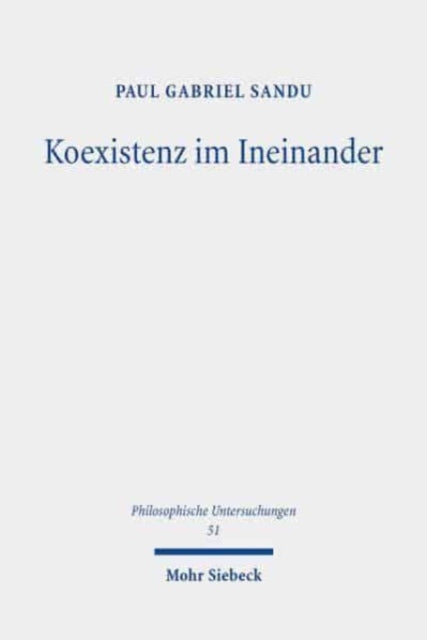 Koexistenz im Ineinander: Eine problemgeschichtliche Analyse der Fremdwahrnehmungstheorie und der Intersubjektivitätsproblematik im Denken Edmund Husserls