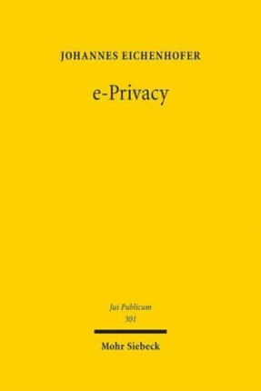 e-Privacy: Theorie und Dogmatik eines