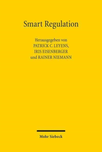 Smart Regulation: Vertrag, Unternehmung und Markt