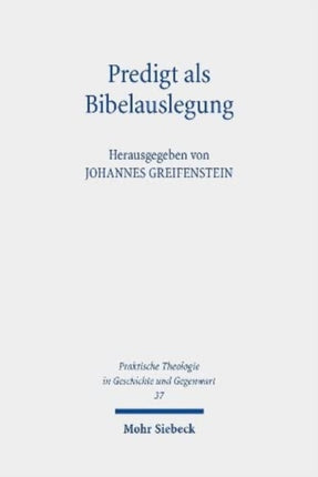 Predigt als Bibelauslegung: Praktische