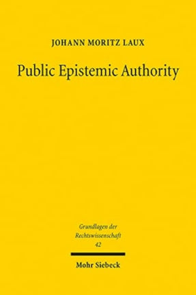 Public Epistemic Authority: Normative Institutional Design for EU Law