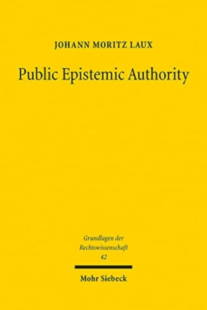 Public Epistemic Authority: Normative Institutional Design for EU Law