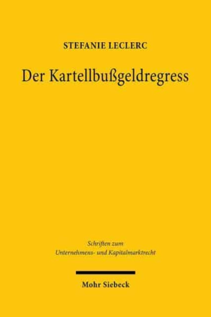 Der Kartellbußgeldregress: Eine Untersuchung aus der Perspektive des Aktienrechts