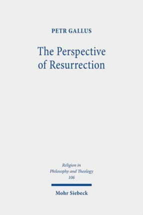 The Perspective of Resurrection: A Trinitarian Christology