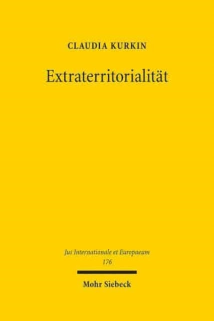 Extraterritorialität: Eine Kategorie des transnationalen Rechts