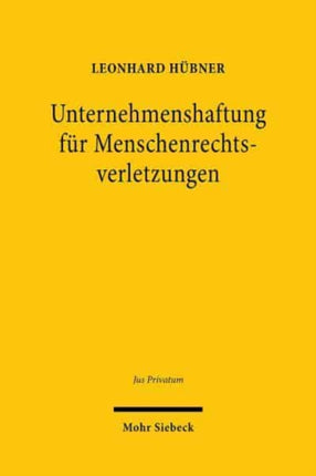 Unternehmenshaftung für Menschenrechtsverletzungen