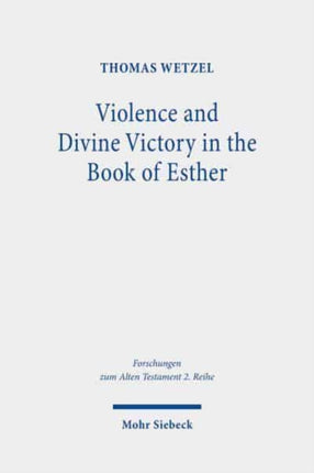 Violence and Divine Victory in the Book of Esther