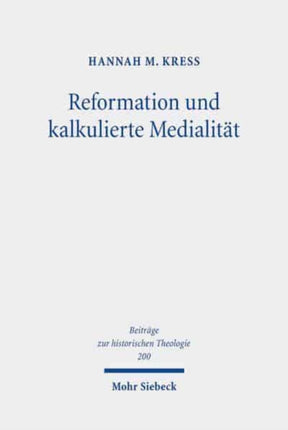 Reformation und kalkulierte Medialität: Olaus