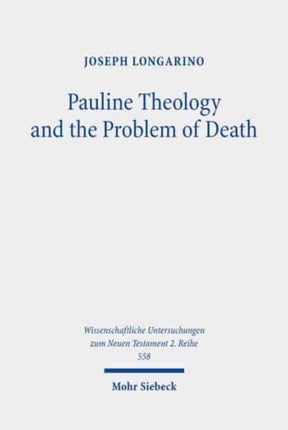 Pauline Theology and the Problem of Death