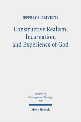 Constructive Realism, Incarnation, and Experience of God