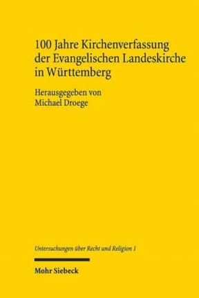 100 Jahre Kirchenverfassung der Evangelischen Landeskirche in Württemberg