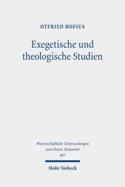 Exegetische und theologische Studien