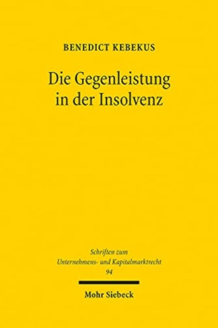 Die Gegenleistung in der Insolvenz: Bewertung,