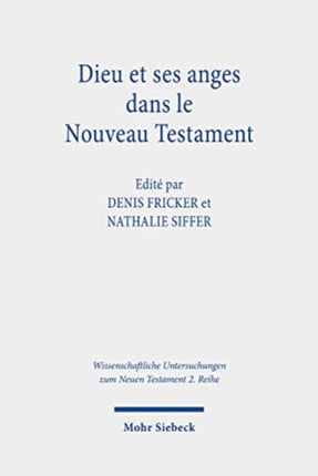 Dieu et ses anges dans le Nouveau Testament