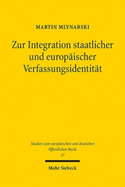 Zur Integration staatlicher und europäischer