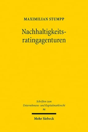 Nachhaltigkeitsratingagenturen: Haftung und Regulierung