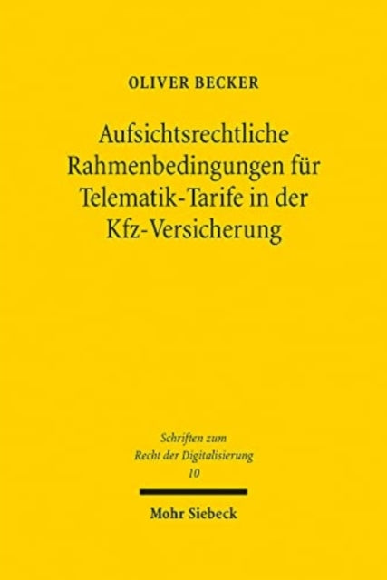 Aufsichtsrechtliche Rahmenbedingungen für Telematik-Tarife in der Kfz-Versicherung