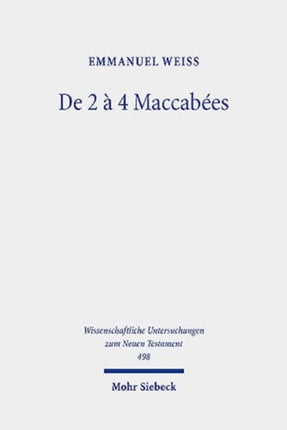 De 2 à 4 Maccabées: Étude d'une réécriture