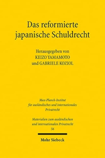 Das reformierte japanische Schuldrecht: Erläuterungen und Text