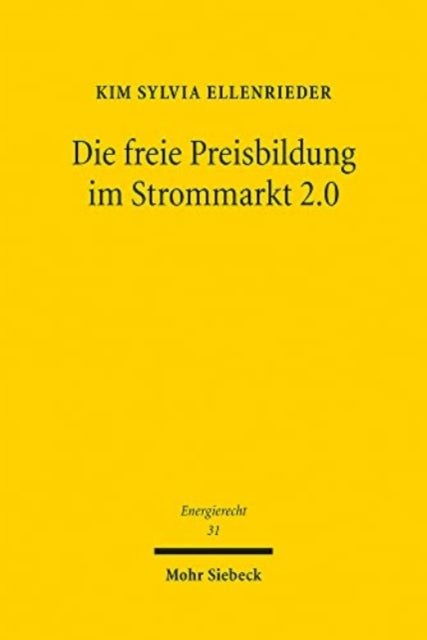 Die freie Preisbildung im Strommarkt 2.0