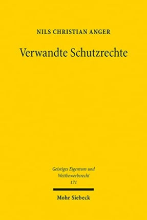 Verwandte Schutzrechte: Gemeinsame Merkmale und Vorgaben für neue gleichartige Rechte