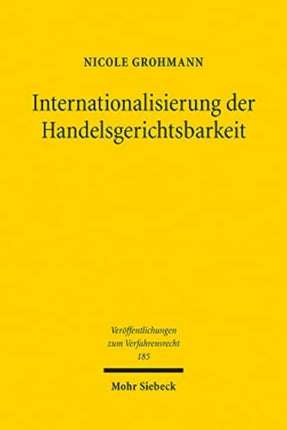 Internationalisierung der Handelsgerichtsbarkeit: Eine Frage des Managements