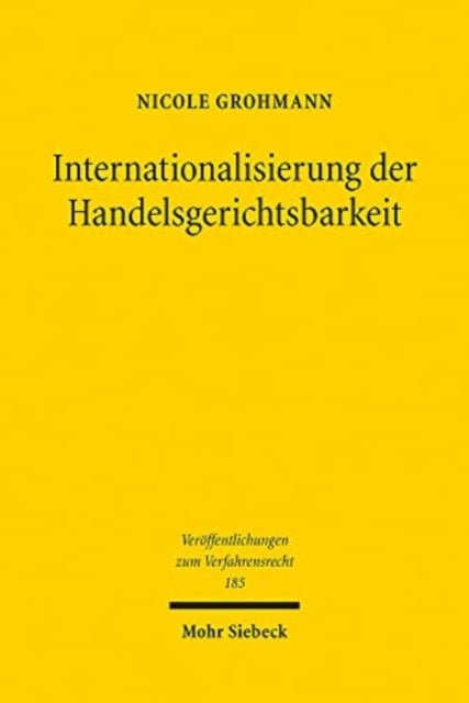 Internationalisierung der Handelsgerichtsbarkeit: Eine Frage des Managements