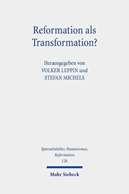 Reformation als Transformation?: