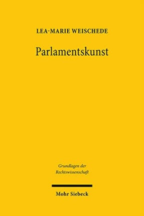 Parlamentskunst: Zur Staatsästhetik freiheitlicher Demokratie