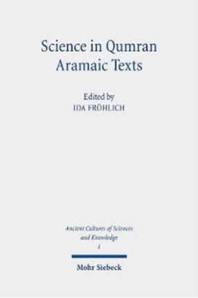 Science in Qumran Aramaic Texts