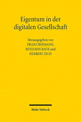 Eigentum in der digitalen Gesellschaft