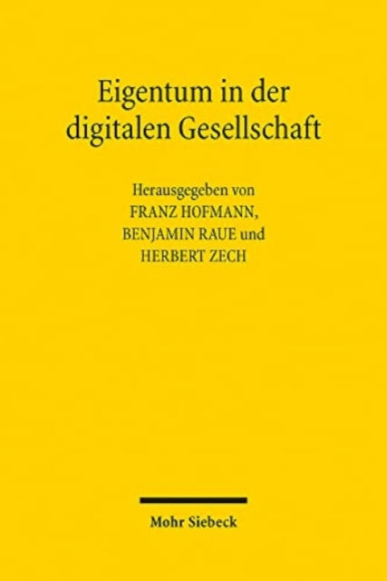 Eigentum in der digitalen Gesellschaft