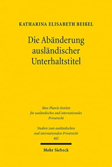 Die Abänderung ausländischer Unterhaltstitel