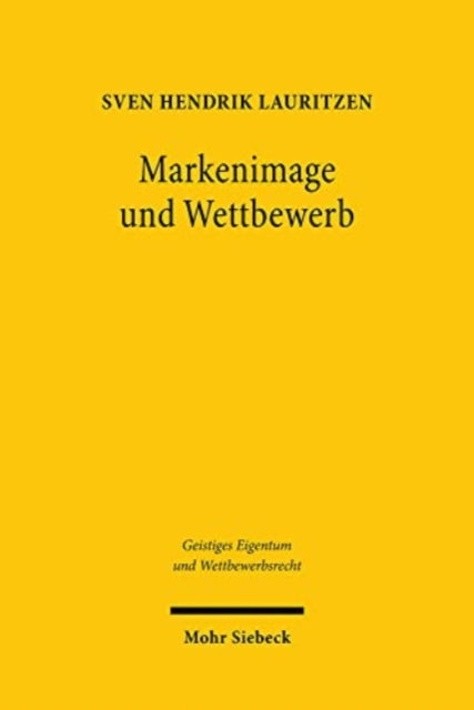 Markenimage und Wettbewerb: Beschränkungen des Internetvertriebs in vertikalen Vertriebsvereinbarungen und ihre Durchsetzung gegen Dritte