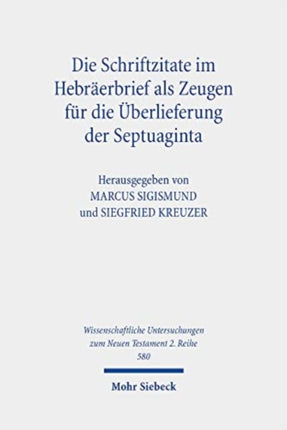 Die Schriftzitate im Hebräerbrief als Zeugen für die Überlieferung der Septuaginta