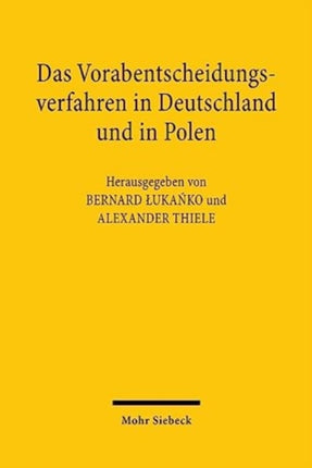 Das Vorabentscheidungsverfahren in Deutschland und in Polen