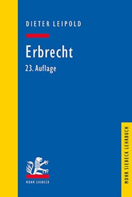 Erbrecht: Ein Lehrbuch mit Fällen und Kontrollfragen