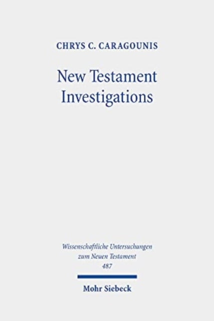 New Testament Investigations: A Diachronic Perspective