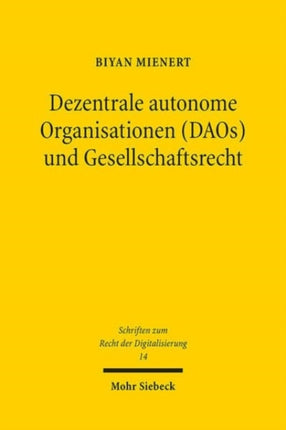 Dezentrale autonome Organisationen (DAOs) und