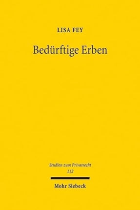 Bedürftige Erben: Testierfreiheit versus Sittenwidrigkeit bei Bedürftigen- und Überschuldetentestamenten