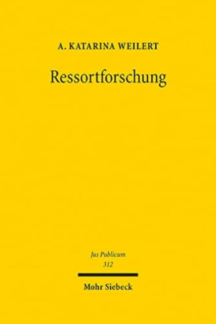 Ressortforschung: Forschung zur Erfüllung öffentlicher Aufgaben unter besonderer Berücksichtigung des Bereichs staatlicher und unionsrechtlicher Gesundheitsverantwortung