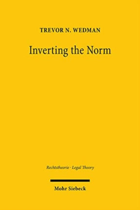 Inverting the Norm: Law as the Form of Common Practice