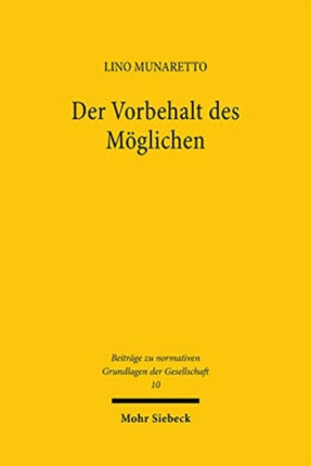 Der Vorbehalt des Möglichen: Öffentliches Recht in begrenzten Möglichkeitsräumen