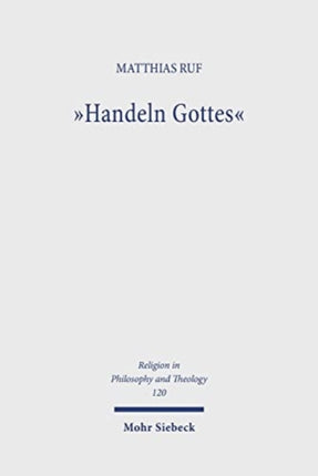 Handeln Gottes : Zur Hermeneutik theologischer