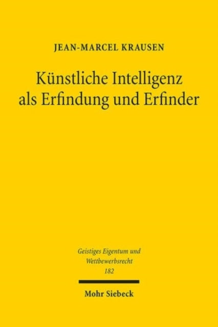 Künstliche Intelligenz als Erfindung und Erfinder: Patentrechtliche Auswirkungen des Fortschritts auf dem Gebiet der künstlichen Intelligenz