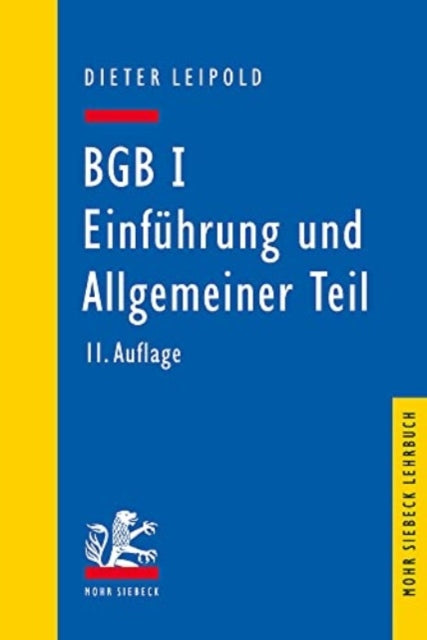 BGB I: Einführung und Allgemeiner Teil: Ein Lehrbuch mit Fällen und Kontrollfragen